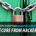 9 Steps To Keep Your WordPress Website Secure From Hackers
