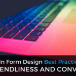 8 Opt-In Form Design Best Practices for User Friendliness and Conversions