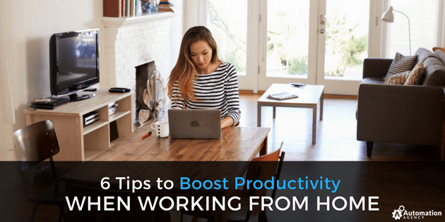 6_Tips_to_Boost_Productivity_When_Working_From_Home