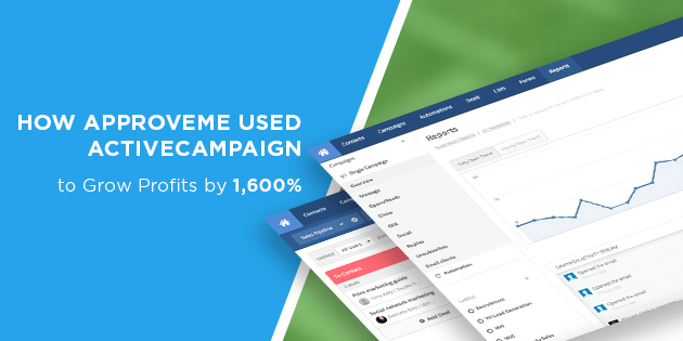 How ApproveMe Used ActiveCampaign to Grow Profits by 1,600% image