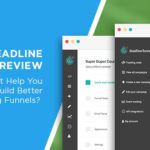 A Deadline Funnel Review: Can it Help You Build Better Marketing Funnels?