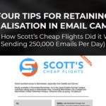 Four Tips for Retaining Personalisation in Email Campaigns (And How Scott’s Cheap Flights Did it While Sending 250,000 Emails Per Day)