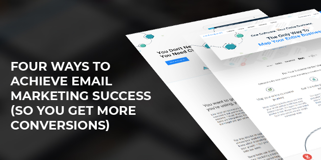 Four Ways to Achieve Email Marketing Success