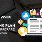 Building Your Content Marketing Plan – 8 Steps to Prepare Your Business