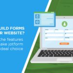 need to build forms for your website? Discover the features that make Jotform the ideal choice