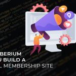 How Memberium Helps You Build a Powerful Membership Site