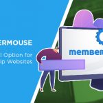 MemberMouse – A Powerful Option for Membership Websites